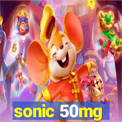 sonic 50mg