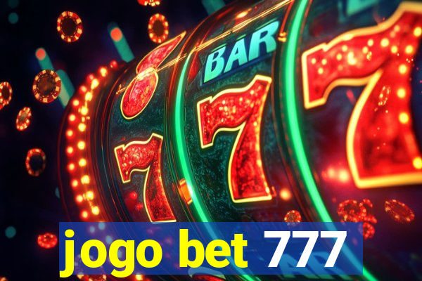 jogo bet 777