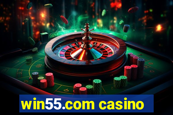 win55.com casino