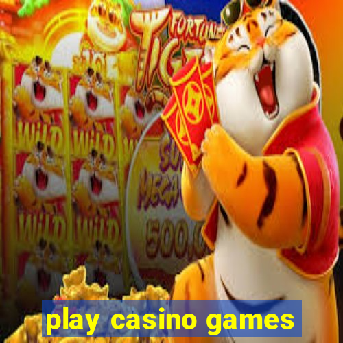 play casino games