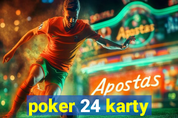 poker 24 karty