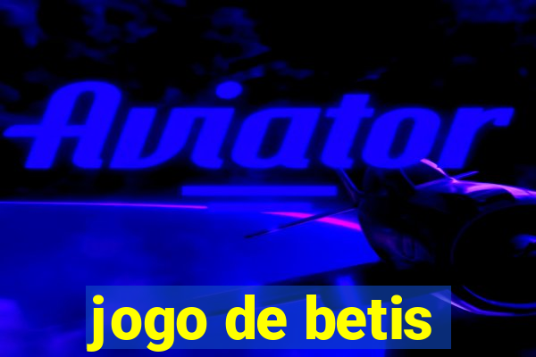 jogo de betis