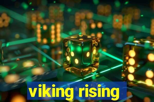 viking rising