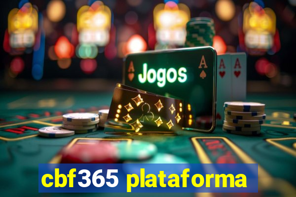 cbf365 plataforma