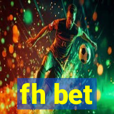 fh bet