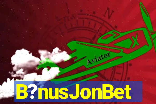 B?nusJonBet