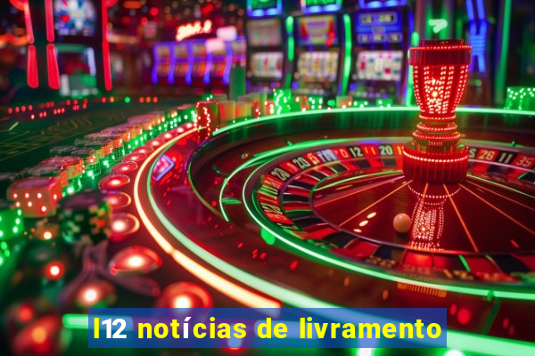 l12 notícias de livramento