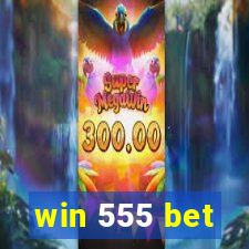 win 555 bet