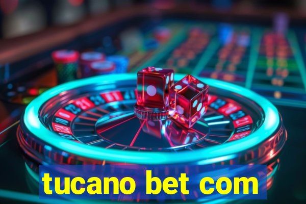 tucano bet com