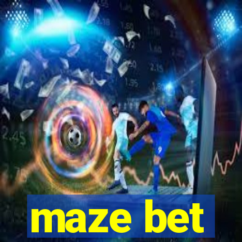 maze bet