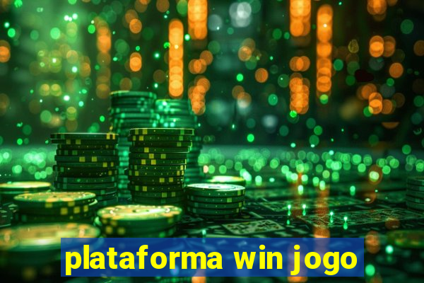 plataforma win jogo