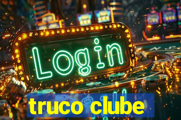 truco clube