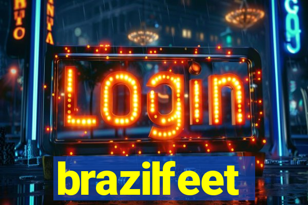 brazilfeet