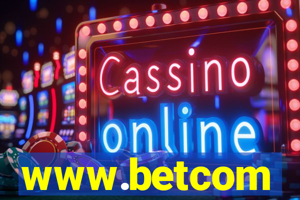 www.betcom