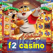 f2 casino