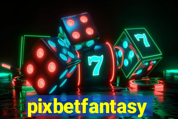 pixbetfantasy