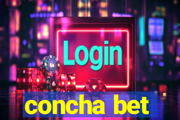 concha bet