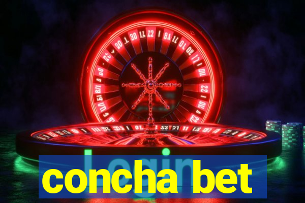 concha bet