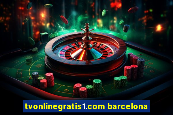 tvonlinegratis1.com barcelona