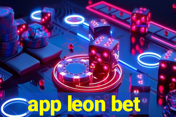 app leon bet