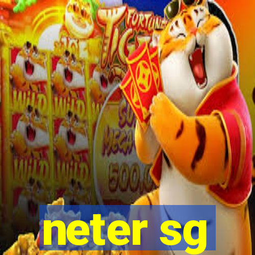 neter sg