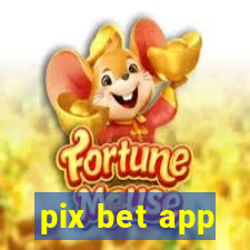 pix bet app