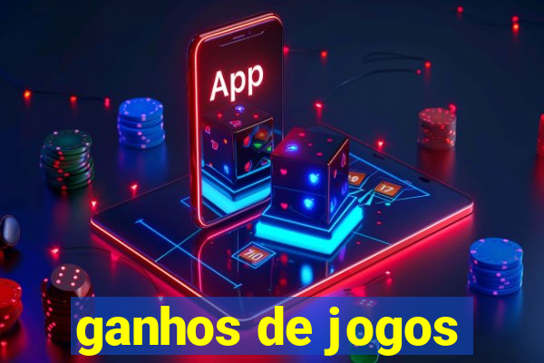 ganhos de jogos