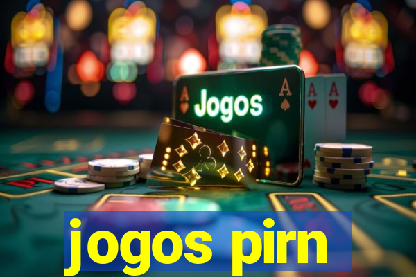 jogos pirn