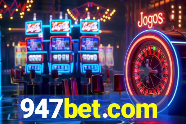 947bet.com