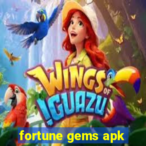 fortune gems apk