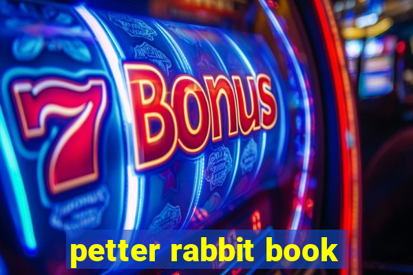 petter rabbit book