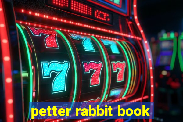 petter rabbit book