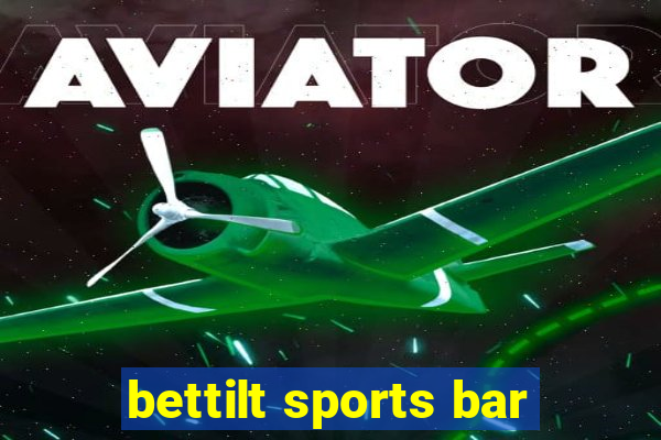 bettilt sports bar