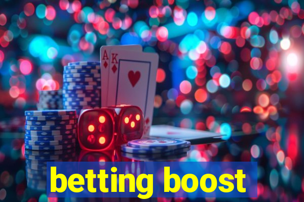 betting boost