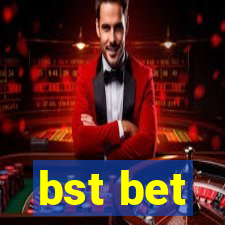 bst bet