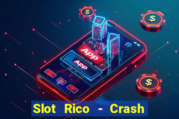 Slot Rico - Crash & Poker