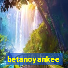 betanoyankee