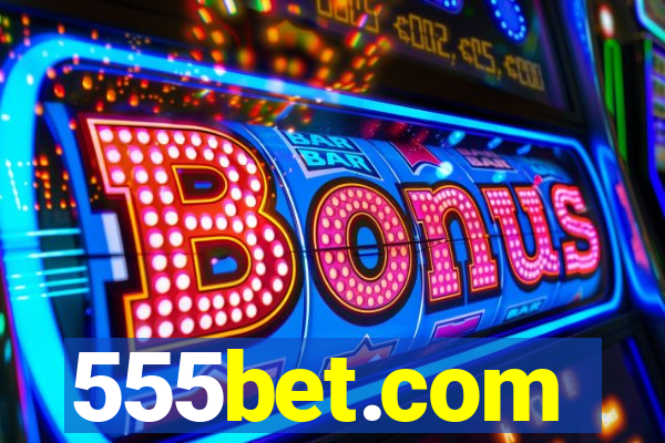 555bet.com