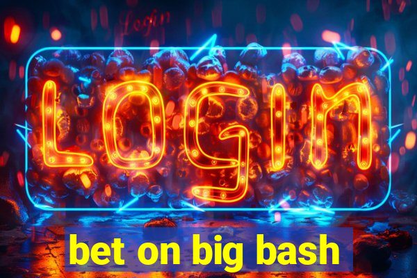 bet on big bash