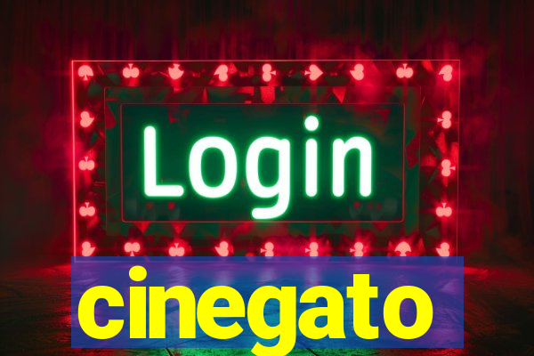 cinegato