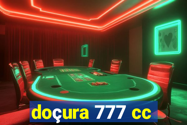 doçura 777 cc