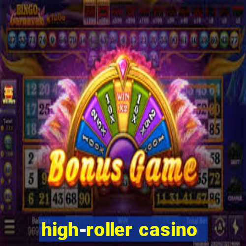 high-roller casino