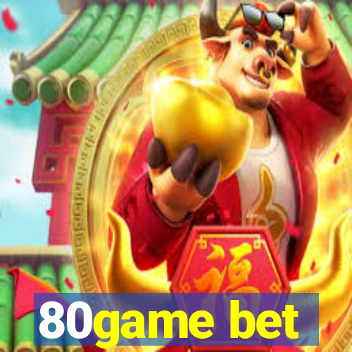 80game bet