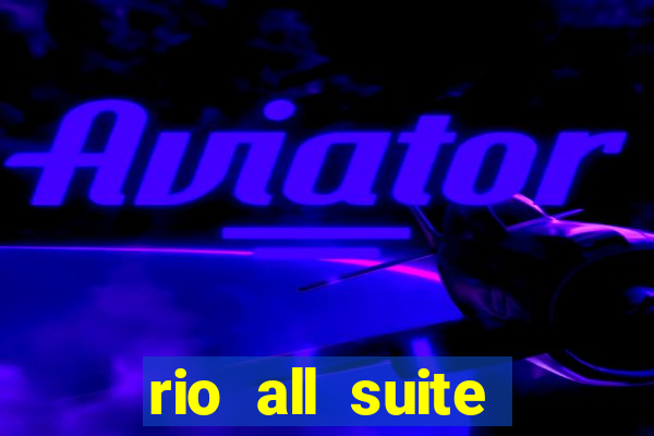 rio all suite hotel casino