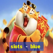 slots - blue diamond casino