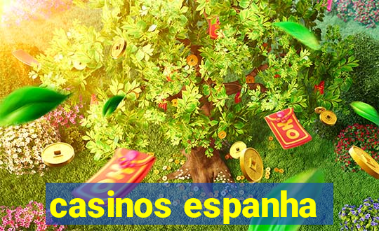 casinos espanha