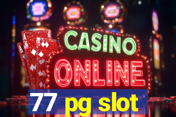 77 pg slot