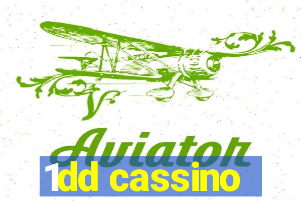 1dd cassino