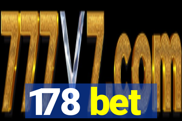 178 bet