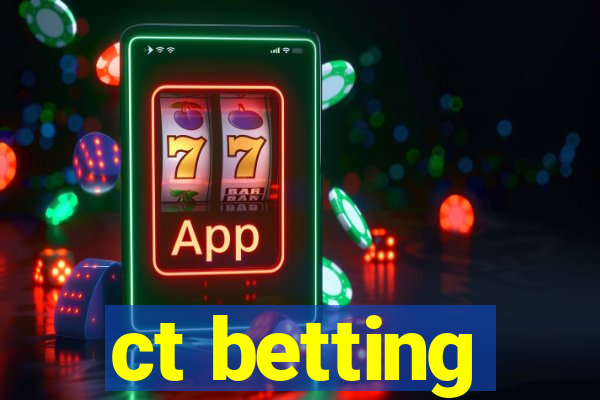 ct betting